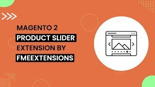 Magento 2 Product Slider Extension | Highlight Best Selling, New, On Sale Products | FMEextensions