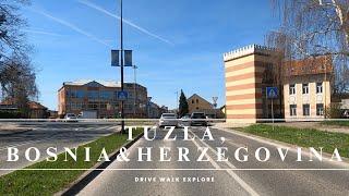 DriveWalkExplore: Tuzla, BOSNIA & HERZEGOVINA