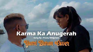 KARMA KA ANUGERAH//YANTI BURAN COVER//OFFICIAL MV 2023