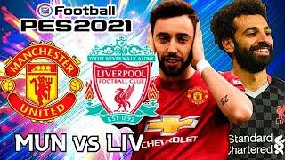 Man United v Liverpool Premier League PES 2021