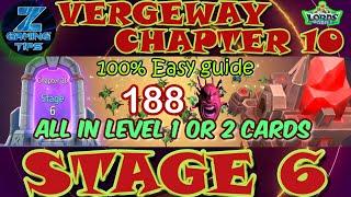 Verge Guardians Chapter 10 Stage 6 (All Level 1 & 2 Card) | Lords Mobile Vergeway Chapter 10 Stage 6