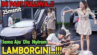 !!! Sama Aja Dia Nyiram LAMBORGINI Ft. Part Full….@supersonic8877