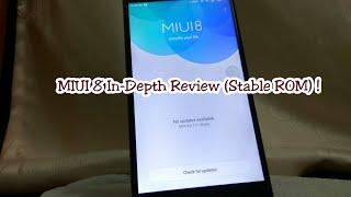 MIUI 8 Stable ROM In-Depth Review (Global ROM)  || Tech Book ||