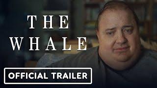 The Whale - Official Trailer (2022) Brendan Fraser, Sadie Sink, Hong Chau