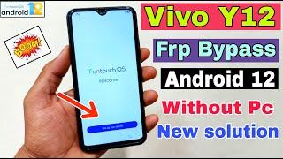 Vivo Y12 FRP Bypass Android 11, 12 | New Solution  | Vivo Y12 Google Account Bypass Without Pc |
