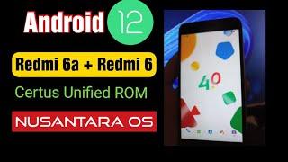 Redmi 6/Redmi 6a (Certus) | Android 12 Custom ROM (Nusantara OS)