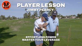 Making the Golf Swing Easier! Player Lesson: Jimmy Pearcy