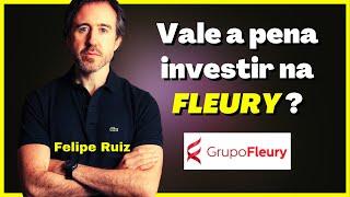 🟡 FLRY3 | Felipe Ruiz | Vale a pena investir na FLEURY ? 🟡