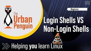 Login And Non-login Shells In Linux: What's The Difference?