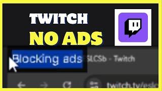 BLOCK ADS on Twitch | NEW