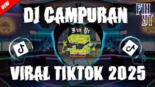 DJ CAMPURAN FYP VIRAL TIKTOK TERBARU 2025 FULL BASS FULL MELODY JEDAG JEDUG MENGKANE