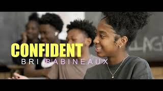 BRI BABINEAUX - CONFIDENT (OFFICIAL MUSIC VIDEO)