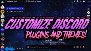 How To Customize Your Discord With THEMES & PLUGINS! [Updated 2023!]