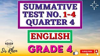 ENGLISH 4  SUMMATIVE TEST NO. 1-4 | 4TH QUARTER | MODULE 1-8