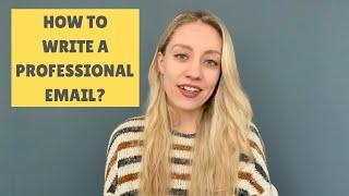 How to Write a Professional Email | 7 Point Checklist