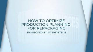 How to Optimize Production Planning for Repackaging