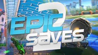 ROCKET LEAGUE EPIC SAVES 2 ! (BEST SAVES BY COMMUNITY & PROS)
