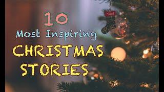 10 MOST INSPIRING CHRISTMAS STORIES | Most Popular Christmas Legends and Stories