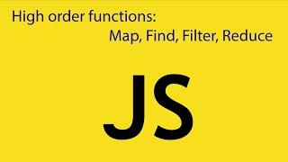 High order functions, Map, Find, Filter, Reduce: Hands on with JotaonCode