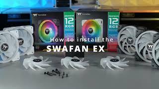 SWAFAN EX12/ EX14: How to install SWAFAN EX12/ EX14 Fans for CASE | RADIATOR