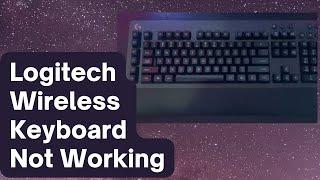 How To Fix Logitech Wireless Keyboard Not Working | NEW 2024