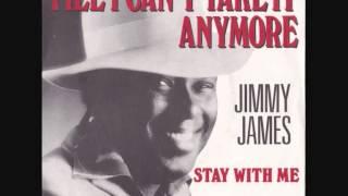 Jimmy James - Till I can't take it anymore