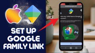How to Set Up Google FAMILY LINK on iPhone in 2024 (Step By Step Guide)