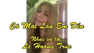 Có Một Lần Em Đến - Lê Hoàng Trúc