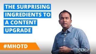 The Surprising Ingredients To A Content Upgrade | Marketing Hack of the Day by Solomon Thimothy