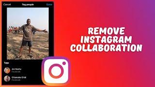 How to Remove Instagram collaboration