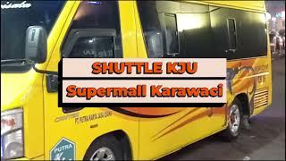 Shuttle KJU Supermall Karawaci Tujuan Serang|| Balaraja|| Citra Raya @OniRohmani