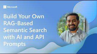 Build Your Own RAG-Based Semantic Search with AI and API Prompts