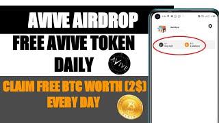 AVIVE Token AIRDROP//CLAIM FREE BTC DAILY WHILE INTERACTING WITH THIS APP.