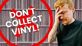 5 Reasons You Should NOT Start a Vinyl Record Collection