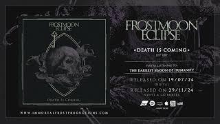 Frostmoon Eclipse - The Darkest Season of Humanity (Official Track Stream)