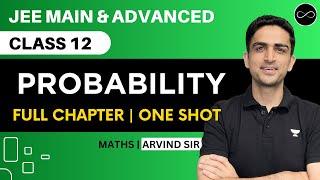 Probability Class 12 | One Shot | JEE Main & Advanced | Arvind Kalia Sir