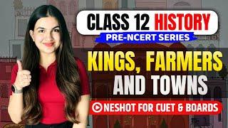 Class 12 History Chapter 2 Kings, farmers and towns (2024-2025) Full explanation in Hindi #class12