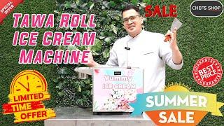 Tawa Roll Ice Cream Machine Is a GAMECHANGER for Business Owners | Summer Sale Offer | Chefs Chop