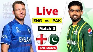 Pakistan Vs England Live 3rd T20 Match  | PAK vs ENG Live Score & Commentary