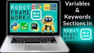 Variables and Keywords Sections in Robot Framework.
