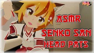 [ASMR]  Senko San Healing Head Pats 