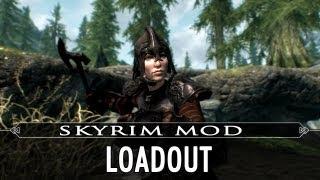 Skyrim Mod Feature: Loadout