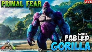 Taming Fabled Creature Gigantopithecus | Primal fear | Ark survival evolved |LIVE STREAM!