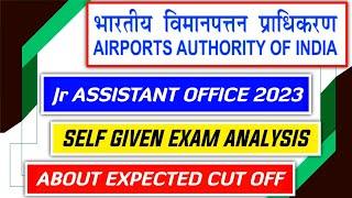 Self Given Exam Analysis AAI Jr Assistant Office  2023