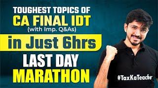 IDT/Gst/Customs Marathon ca final nov 24 LAST DAY MARATHON