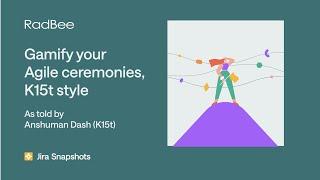 Gamify your Agile ceremonies, K15t style