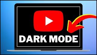 How To Enable Dark Mode On YouTube (PC & Laptop)