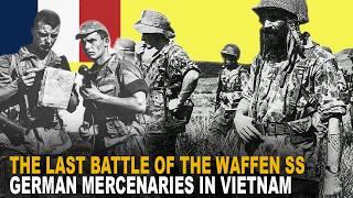 How SS and Wehrmacht veterans ended up in Vietnam? The Indochina War