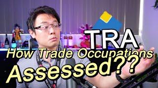 How Trade Occupations are being Assessed by TRA for Visa Purpose???