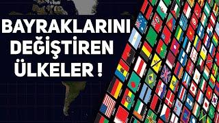 Bayraklarını DEĞİŞTİREN Ülkeler Ve Arkasındaki İNANILMAZ Gerçekler